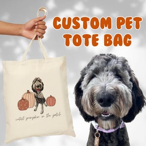 Custom Pet Canvas Tote Bag - Custom Pet Portrait, Pet Illustration, Dog Tote Bag, Cat Tote Bag, Pumpkin Tote, Fall Tote Bag