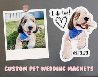 Pet Wedding Save The Dates Magnets - Pet Wedding Favor, Pet Wedding Invites, Custom Pet Illustration, Dog Cat Bunny Sketch, Wedding Pet Art