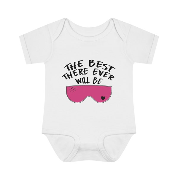 The Best There Ever Will Be Onesie - Pro Wrestling Inspired