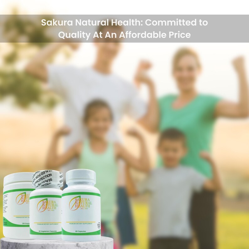 May include: Three white supplement bottles with green and white labels are in the foreground. The labels read "Sakura Natural Health". The background is a blurred image of a family. The text at the top says "Sakura Natural Health: Committed to Quality At An Affordable Price."
