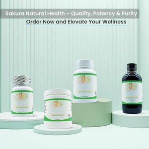 May include: Four white bottles with green labels and the text "Sakura Natural Health" on them. The bottles are arranged on a white surface with a light blue background. The text "Quality, Potency & Purity" and "Order Now and Elevate Your Wellness" is displayed at the top of the image.
