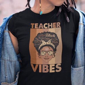 Black Teacher Shirt Black History Pride Tee Educator T shirt Teacher Appreciation Christmas Gift Shirt Education Back To School Shirt
