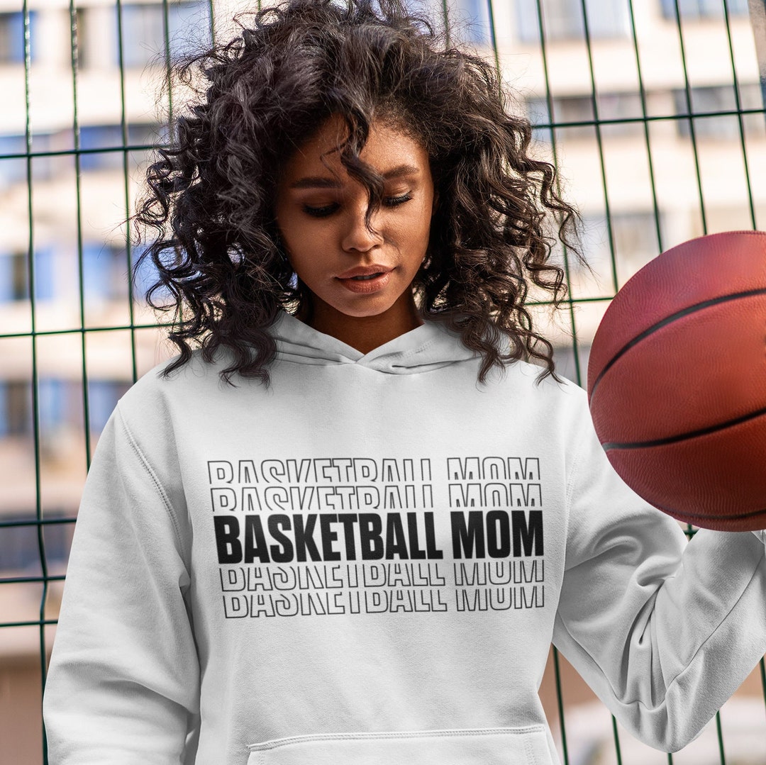 Basketball Mom Hoodie Basketball Sweatshirt Basketball Etsy