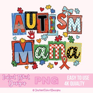 Puede incluir: Un diseño gráfico colorido con las palabras "AUTISM MAMA" en una variedad de fuentes y patrones. El diseño incluye piezas de rompecabezas, corazones y una cinta roja, con el texto "Instant TShirt Designs" y "PNG".