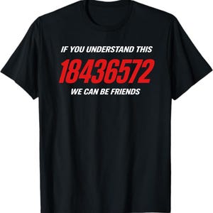 If You Understand This 18436572 We Can Be Friends T-shirt, Funny