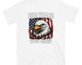 250 Years 1776–2026 American Eagle T-Shirt, USA Patriotic Gift, 250th Independence Anniversary Graphic Tee, Proud Veteran America Shirt