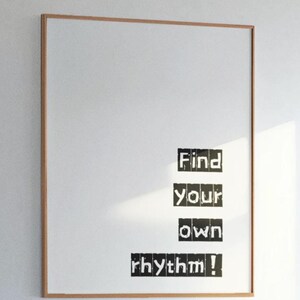 Décoration murale motivante pour bureau, studio, cadeau de fin d'études - Impression de citation « Trouvez votre propre rythme » - Art pour salle de musique - Décoration de studio
