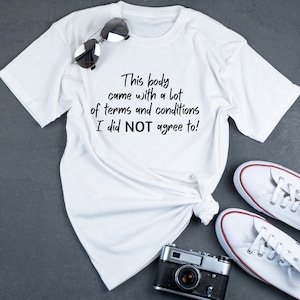 Terms and Conditions Invisible Illness Shirt, Chronic Illness Shirts, Spoonie Tshirt. Gift, Invisible Disability Awareness, Chronic Pain
