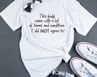 Terms and Conditions Invisible Illness Shirt, Chronic Illness Shirts, Spoonie Tshirt. Gift, Invisible Disability Awareness, Chronic Pain