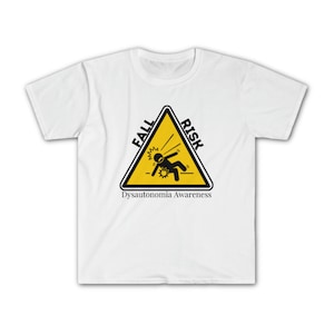 Fall Risk Dysautonomia, POTSIE Awareness Shirt, Postural Orthostatic Tachycardia Syndrome, Tshirt POTS Syndrome Awareness t shirt