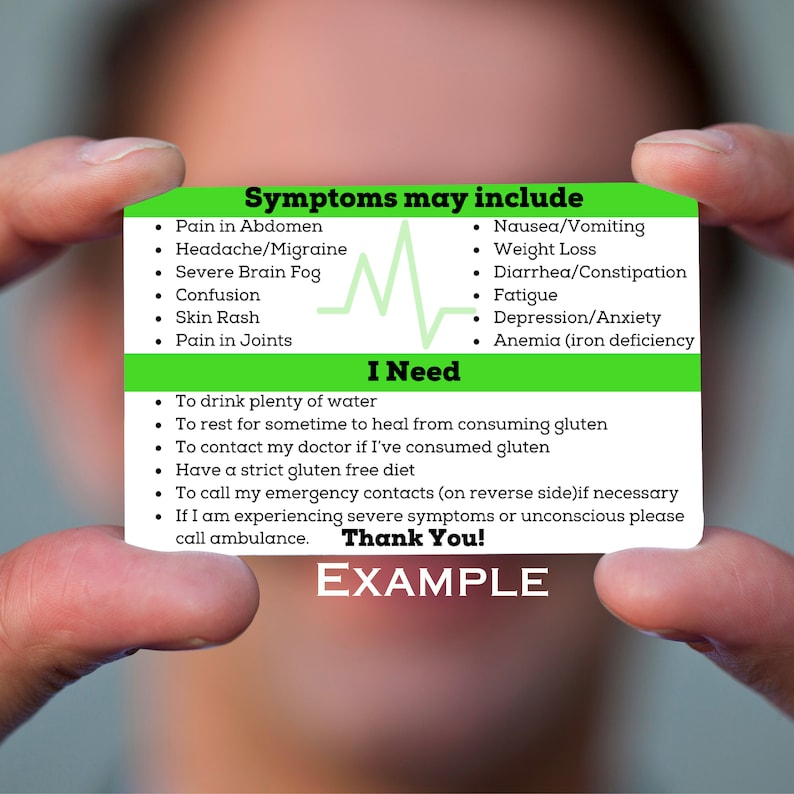 May include: Green card with a white heart rate line and the text "Symptoms may include" and "I Need" with a list of symptoms and actions to take if you have consumed gluten. The card also says "Thank You!" and "EXAMPLE".