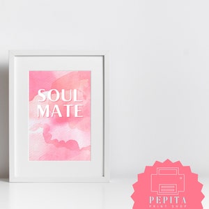 SOULMATE Digital Art Print | Valentine&#39;s Day Art, Instant Download PNG, Love, Heart, Pink, Candy Heart Sayings, Boho, Watercolor, Printables