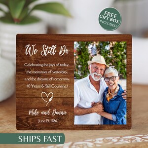 40th Anniversary Picture Frame, We Still Do Photo Frame, Custom Forty Years of Marriage Photo Board, Ruby Anniversary Gift for Couple