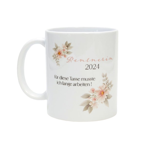 Rentnerin Tasse Rente 2024 |  Geschenk Rente Geburtstag Weihnachten Ostern 330 ml - 0018_B