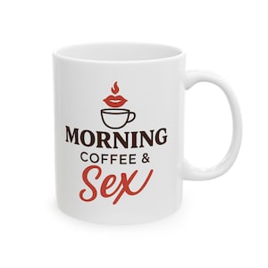 Morgenkaffee und Sex Becher Lustige Kaffeetasse Frech Erwachsenen Humor Geschenk Sexy Paare Becher Valentinstag Jahrestag Geschenk