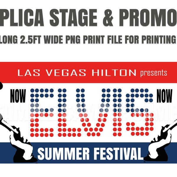 Rare replica Elvis VEGAS HILTON Summer festival 1972 Stage & Promotion Concert Banner Replica PNG High Resilution Print File 7ft x 2.5ft