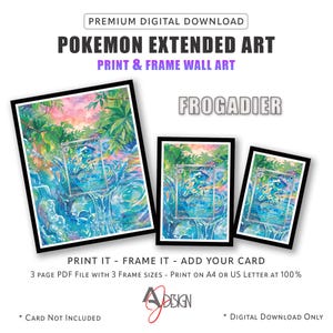 Puede incluir: Descarga digital premium de arte mural extendido de Pokemon con Frogadier. Incluye tres impresiones enmarcadas con agua azul vibrante y follaje verde exuberante. Texto: PREMIUM DIGITAL DOWNLOAD, POKEMON EXTENDED ART, PRINT & FRAME WALL ART, FROGADIER, PRINT IT - FRAME IT - ADD YOUR CARD, 3 page PDF File with 3 Frame sizes - Print on A4 or US Letter at 100%, * CARD Not Included, * DIGITAL DOWNLOAD ONLY.