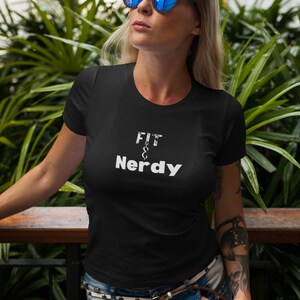 Fit And Nerdy T Shirt, Gym Outfit, Fun Fitness Tee, Trendy Nerdy Shirt, Gym Lover Apparel