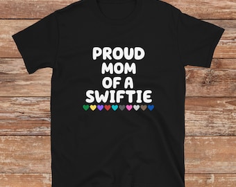 Proud Mom of a Swiftie Tee | Eras Tour Tee