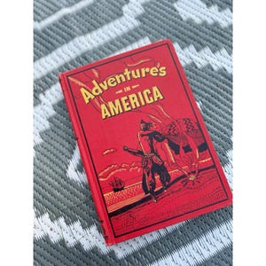 Adventures in America (Ira Morris Gast - 1942) UK Hardcover Etched Bound Book