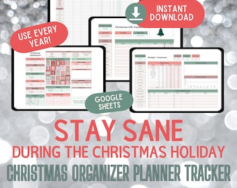 Stay Sane During the Christmas Holiday Christmas Organizer Planner Tracker Google Sheets Use Every Year - INSTANT DOWNLOAD - Personal Use