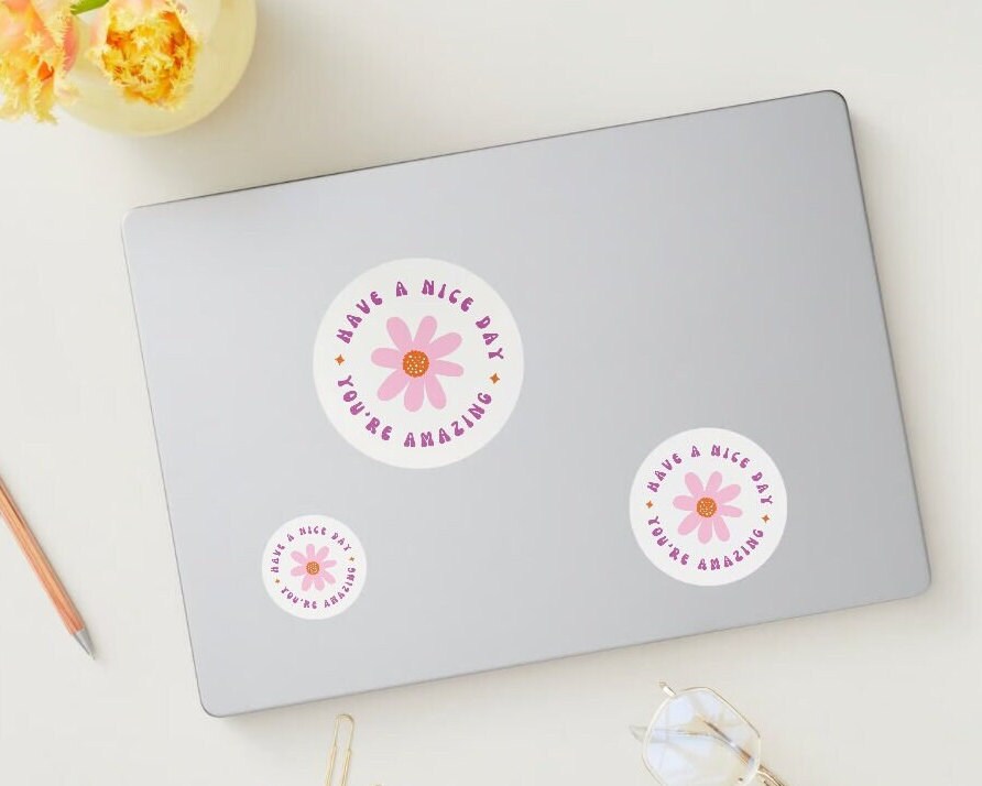 Have A Nice Day, You’re Amazing Digital Sticker Pink Flower Power ...