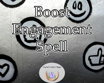 Boost Engagement Spell - increase engagement levels, ensuring each post receives the attention it deserves