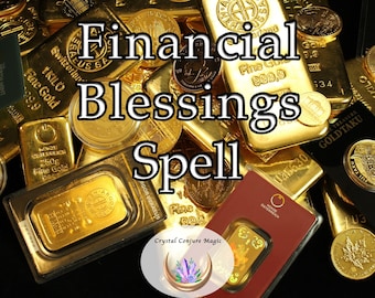 Financial Blessings Spell - Money Attraction, The Secret to Abundance, Attract Prosperity Now and Find Financial Security
