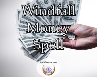 Windfall Money Spell - call forth wealth as easily as the wind blows leaves in the fall