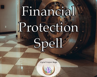 Finanzieller Schutzzauber – beschwöre ein Kraftfeld des Wohlstands, um sicherzustellen, dass dir dein hart verdientes Geld nicht durch die Finger rutscht
