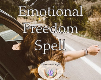 Emotional Freedom Spell .  Empowers you to stay centered and at peace, regardless of the emotional storms others may be experiencing