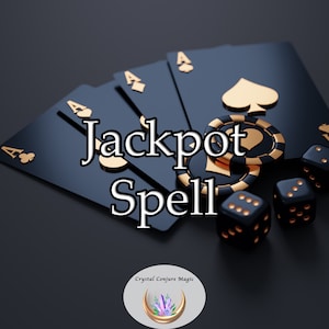 Jackpot Spell -  Win Big..... Get the Universal on your side and tilt the odds in your favor for a big payoff