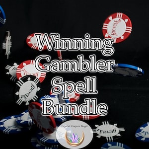 Winning Gambler Spell Bundle - unleash the winning gambler within, and watch as your fortunes transform