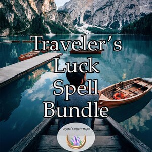 Traveler’s Luck Spell Bundle -  infuse your journey with good fortune and protection every step of the way