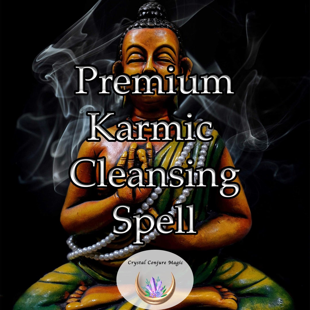 Premium Karmic Cleansing Spell Clear Your Karmic Debt and Start Anew Etsy