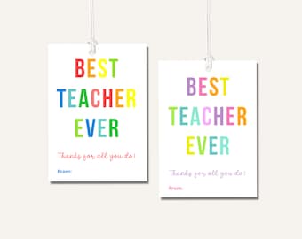 Printable Teacher Appreciation Gift Tag, Cards, Best Teacher Ever, Teacher Thank You, Student Gift, Favorite Teacher, End of Year Printable