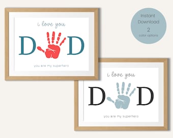 Father's Day Handprint Printable Craft, Keepsake Art Gift for Dad, I Love You Dad, Printable Craft, Last Minute, Craft Ideas for Toddlers