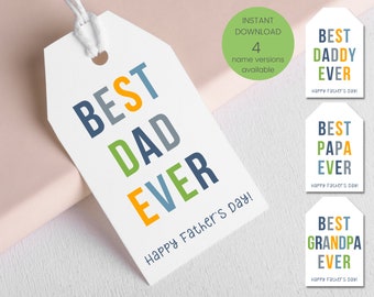 Printable Father's Day Gift Tags, Best Dad Ever, Tags for Dad, Fathers Day Printable Tag, Gift for Daddy Papa Grandpa, Instant Download