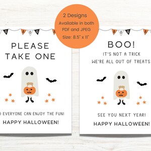 K&ouml;nnte beinhalten: Zwei druckbare Halloween-Schilder mit einem Geist, der einen K&uuml;rbis h&auml;lt. Das erste Schild sagt "Bitte nehmen Sie einen" und das zweite Schild sagt "Boo! Es ist kein Trick, wir haben keine S&uuml;&szlig;igkeiten mehr". Beide Schilder haben ein Banner mit dem Wort "Boo", das oben wiederholt wird.