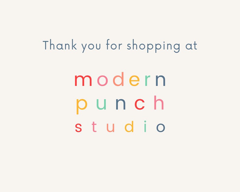 以下が含まれることがあります： modern punch studioでお買い物いただきありがとうございます。テキストはカラフルなフォントで、各文字が異なる色になっています。