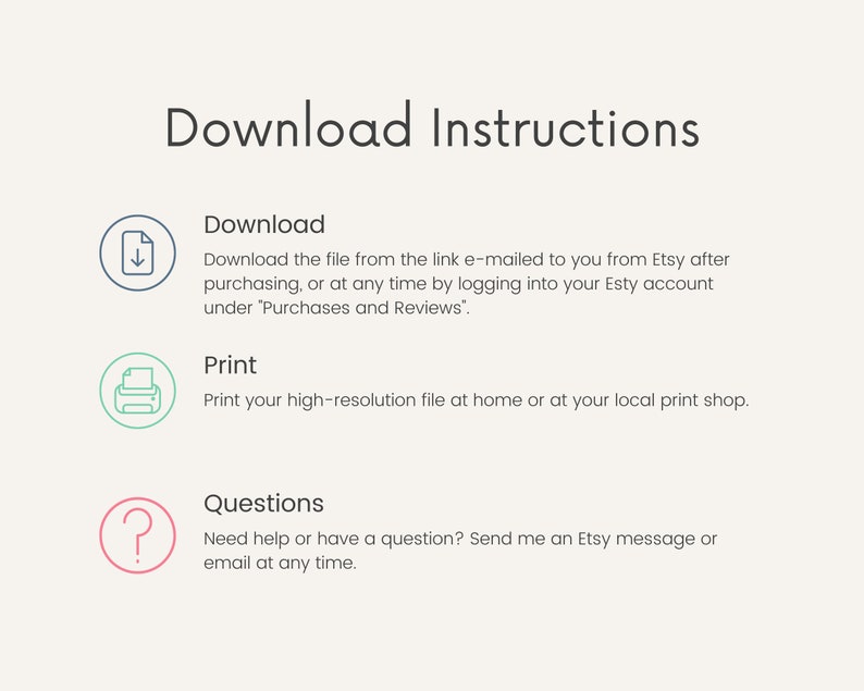 K&ouml;nnte beinhalten: Download-Anweisungen f&uuml;r ein digitales Produkt, das auf Etsy gekauft wurde. Die Anweisungen beinhalten das Herunterladen der Datei von einem Link, der nach dem Kauf per E-Mail versendet wird, das Drucken der hochaufl&ouml;senden Datei zu Hause oder in einem lokalen Druckgesch&auml;ft sowie die M&ouml;glichkeit, sich bei Fragen an den Verk&auml;ufer zu wenden.