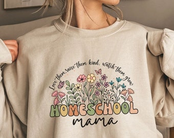 Homeschool Mama Shirt, Homeschool sweater, Homeschooling Mom, homeschool sweatshirt, Back to School Shirt, christmas gift mom homeschooling