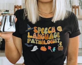 SPEECH Language Pathologist halloween Tshirt, Speech Therapy t-shirt, SLPA Shirt, Speech Pathologist, SLP Gifts, Fall Pathology t-shirt