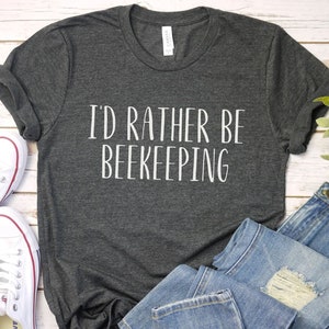 Id rather be beekeeping shirt, Bee keeper shirt for men, Beekeeper Gifts | Bee Gift Idea | Beekeeper T-Shirt | Earth Day Shirts | bee keeper