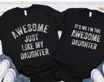 Funny Shirt for Men, Awesome Like My Daughter, Fathers Dad Gift, Gift from Daughter, Husband Gift, Funny Dad Shirt, funny dad t-shirt daddy