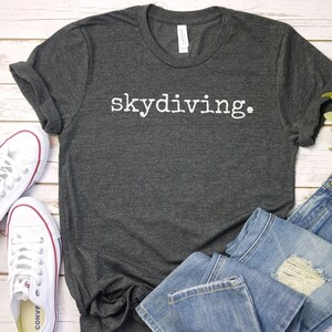 Skydiving tshirtSkydiving Tee | Funny Skydiving Shirt | Skydiving Instructor shirt | Skydiving Lovers | Skydiving couple shirt