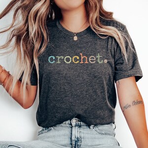 Crochet shirt, Crocheting lover tee, funny Crochet T-Shirt | Knitting Shirt | Crocheter Tee | Crochet Gift | Crochet Crafting Shirt