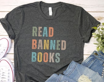 Read Banned Books Shirt,Banned Books t-shirt, I read banned books tshirt, Reading Shirt, Librarian Shirt, gift book lover, I survive