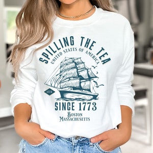 Spilling The Tea Since 1773 sweatshirt, History Teacher Gift, Funny History Teacher sweatShirt, History Lover Gift, tea party, boston shirt