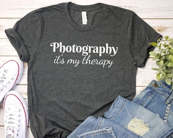Photography Its My Therapy Shirt, Shirt for Photographer, Funny Camera Shirt, Cameraman Shirt,Funny Photography Shirt, Camera Lover Gift